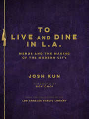 To Live and Dine in L.A.
